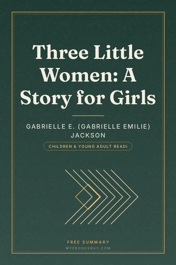 Cover of Three Little Women: A Story for Girls