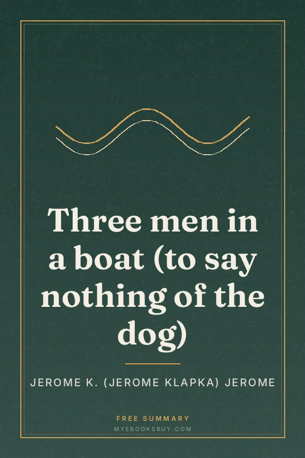 Cover of Three men in a boat (to say nothing of the dog)
