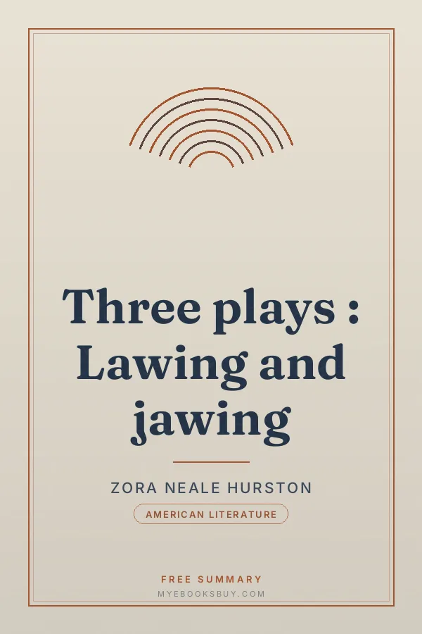 Cover of Three plays : Lawing and jawing