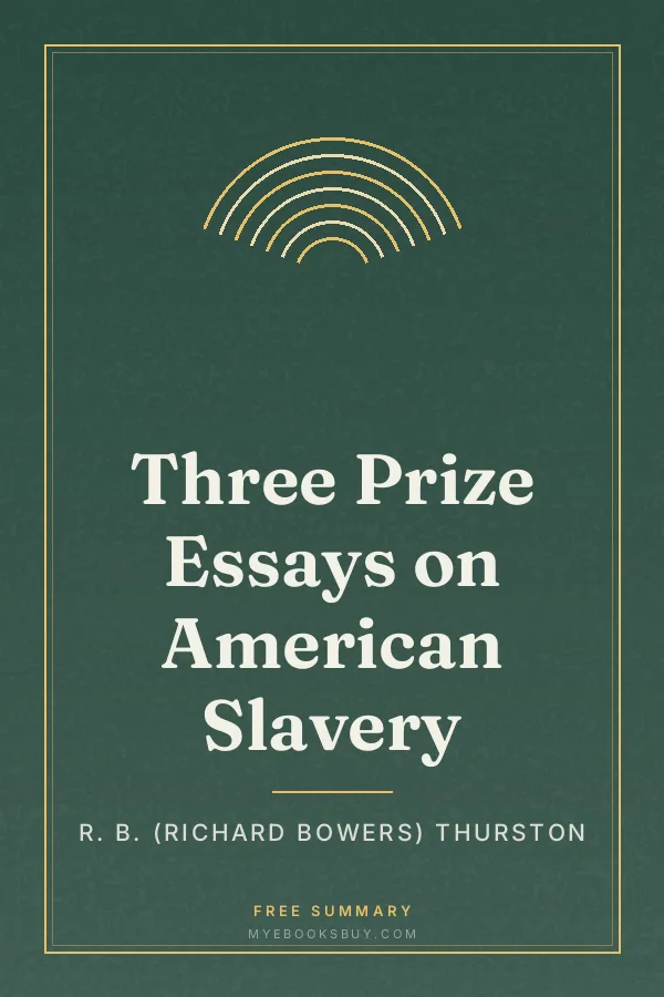 Cover of Three Prize Essays on American Slavery