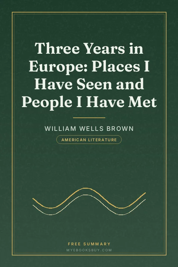 Cover of Three Years in Europe: Places I Have Seen and People I Have Met
