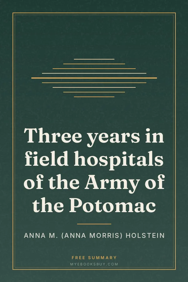 Cover of Three years in field hospitals of the Army of the Potomac