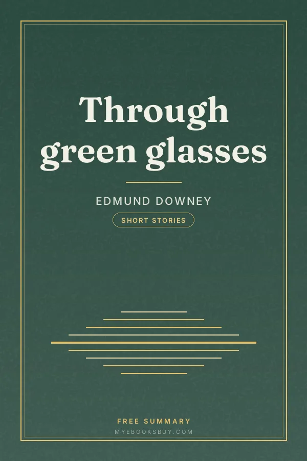 Cover of Through green glasses