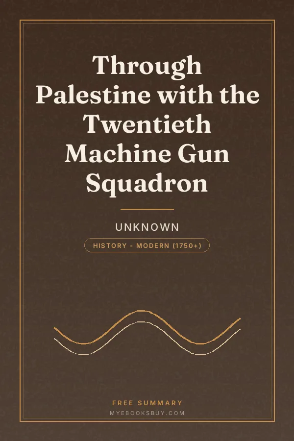 Cover of Through Palestine with the Twentieth Machine Gun Squadron