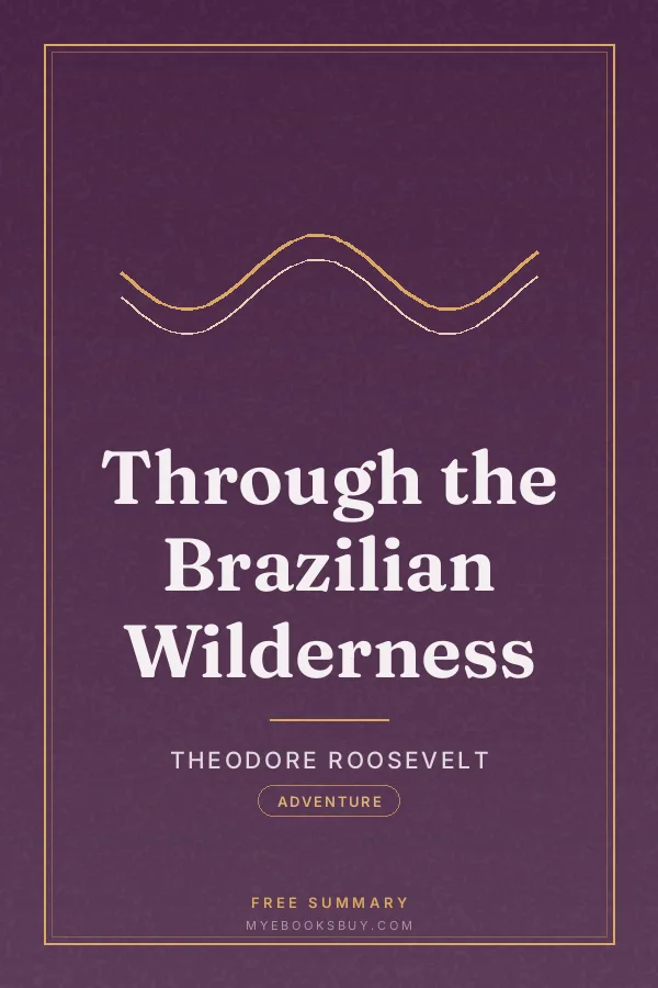 Cover of Through the Brazilian Wilderness