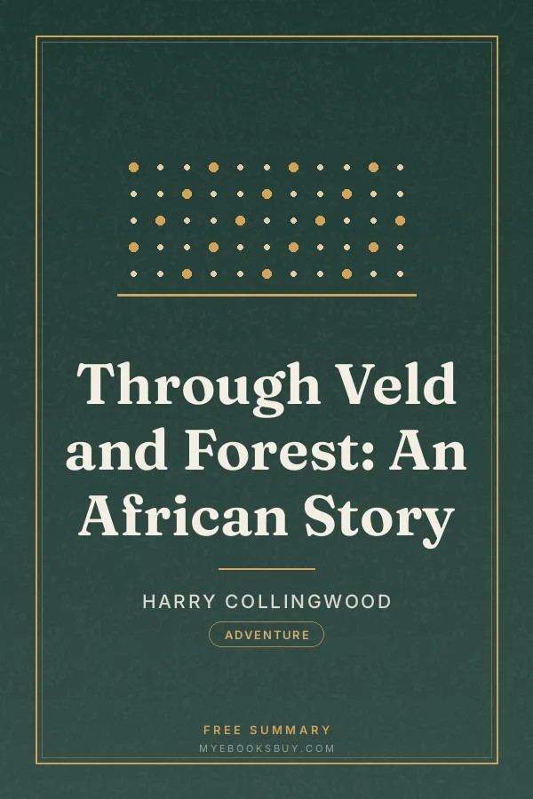 Cover of Through Veld and Forest: An African Story