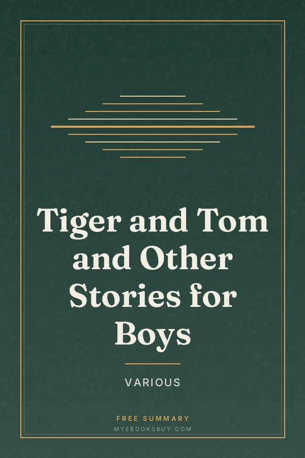 Cover of Tiger and Tom and Other Stories for Boys