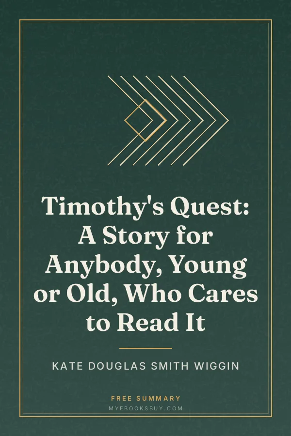 Cover of Timothy's Quest: A Story for Anybody, Young or Old, Who Cares to Read It