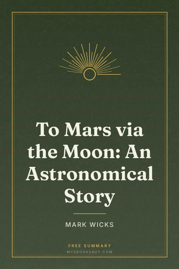 Cover of To Mars via the Moon: An Astronomical Story