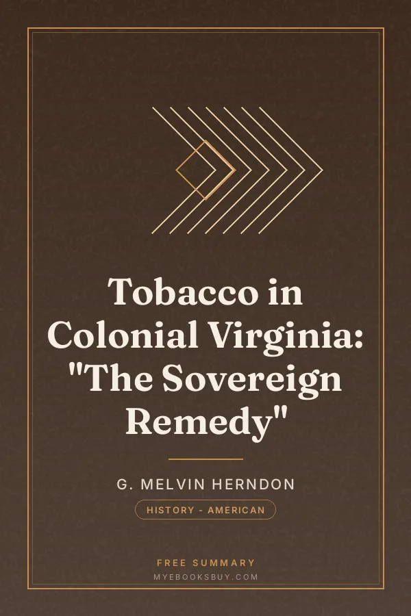 Cover of Tobacco in Colonial Virginia: "The Sovereign Remedy"