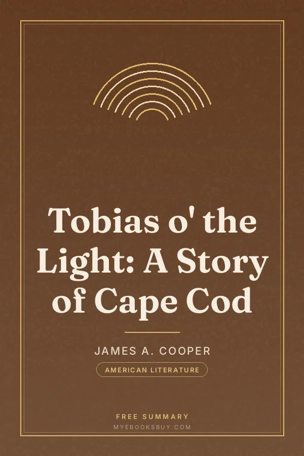 Cover of Tobias o' the Light: A Story of Cape Cod