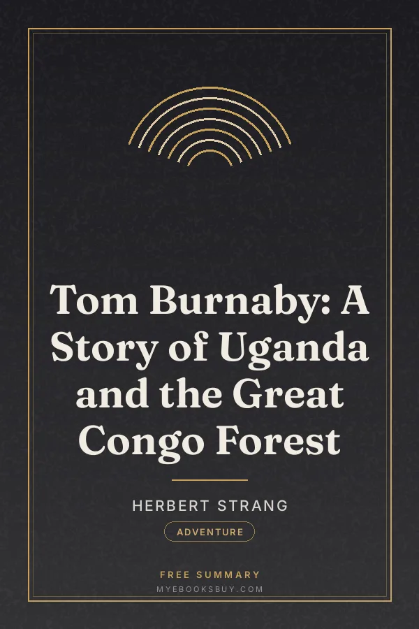 Cover of Tom Burnaby: A Story of Uganda and the Great Congo Forest