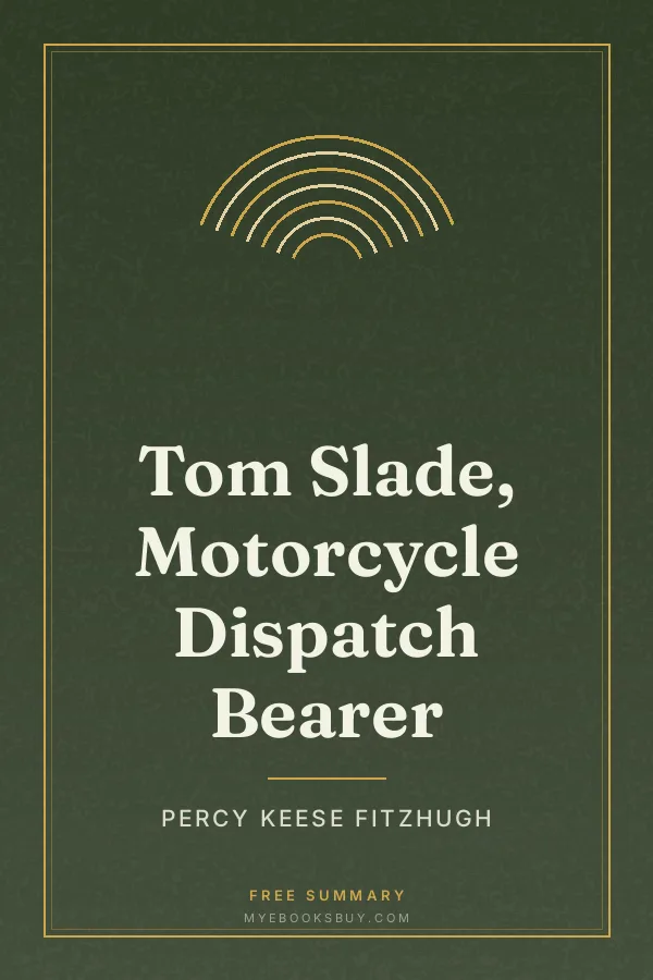 Cover of Tom Slade, Motorcycle Dispatch Bearer