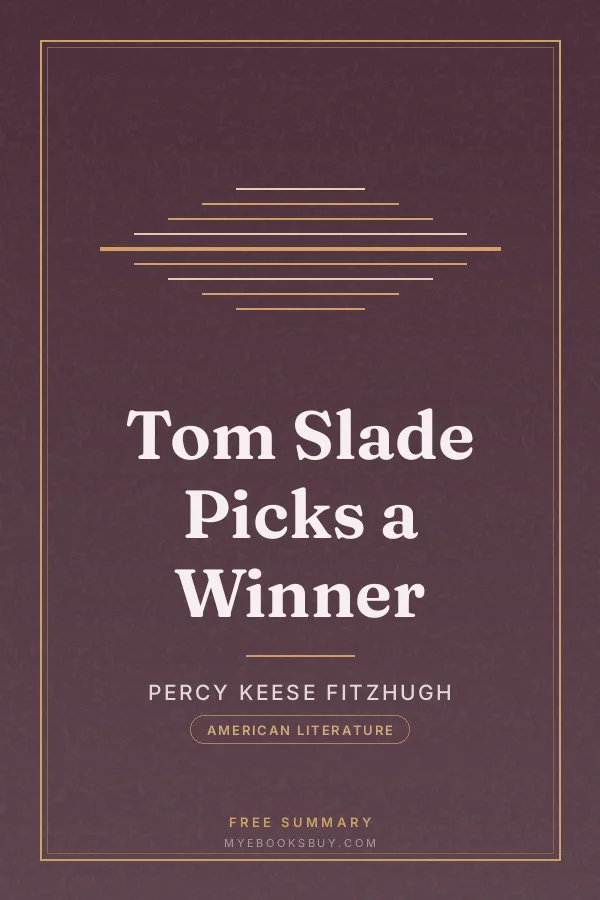 Cover of Tom Slade Picks a Winner