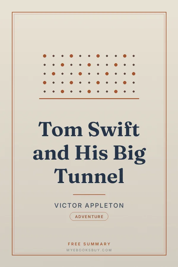 Cover of Tom Swift and His Big Tunnel