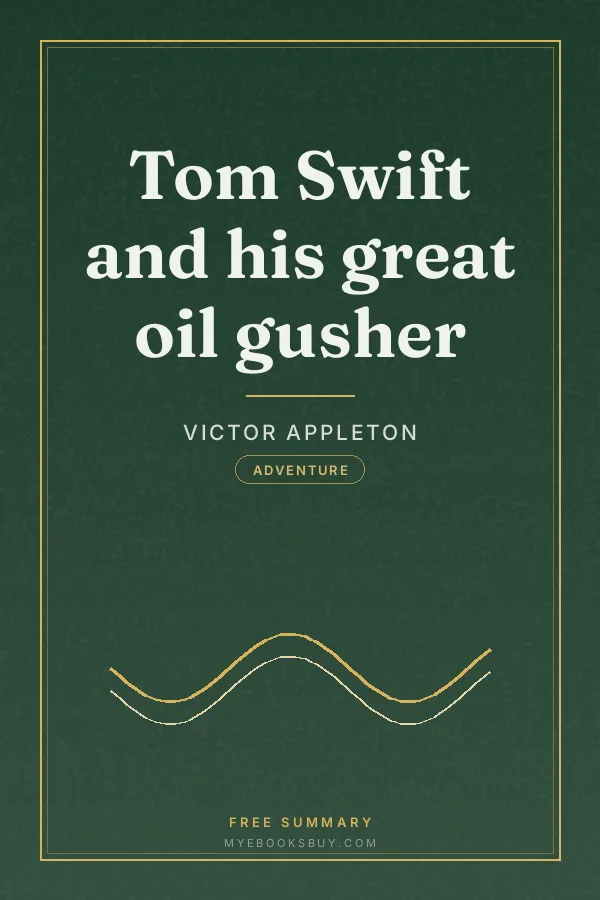 Cover of Tom Swift and his great oil gusher