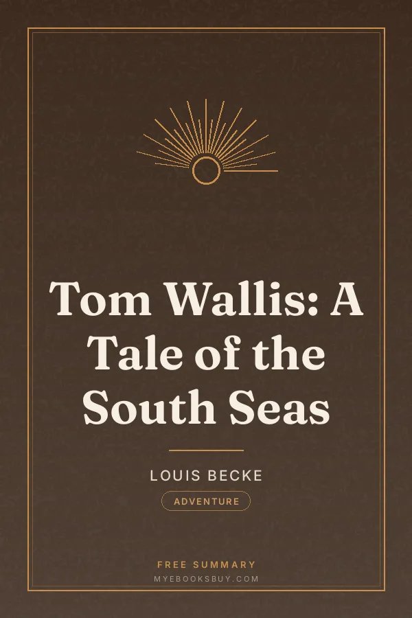 Cover of Tom Wallis: A Tale of the South Seas