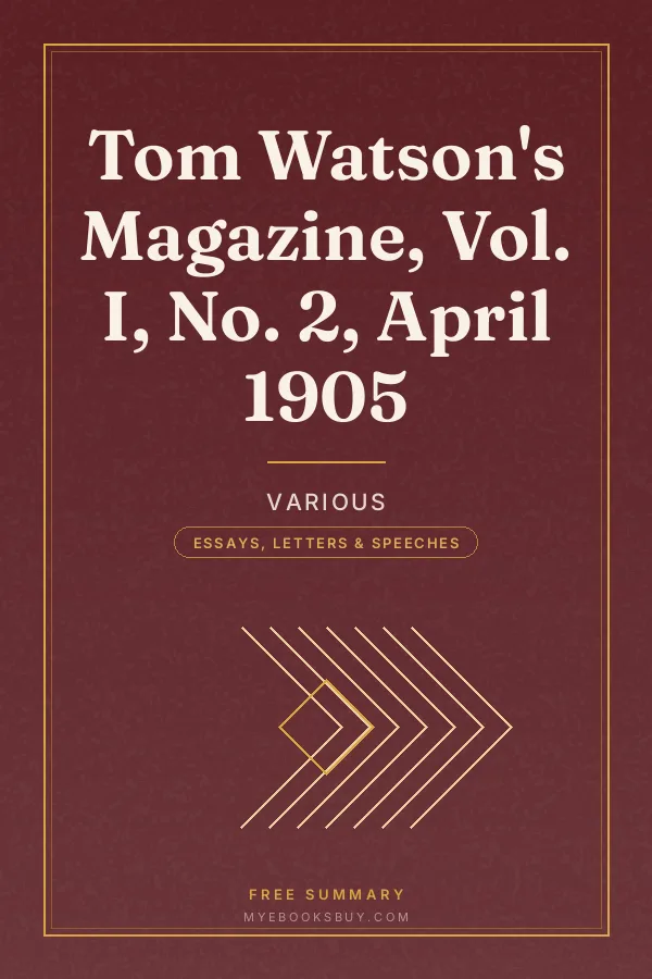 Cover of Tom Watson's Magazine, Vol. I, No. 2, April 1905