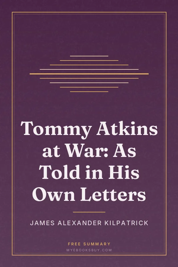 Cover of Tommy Atkins at War: As Told in His Own Letters