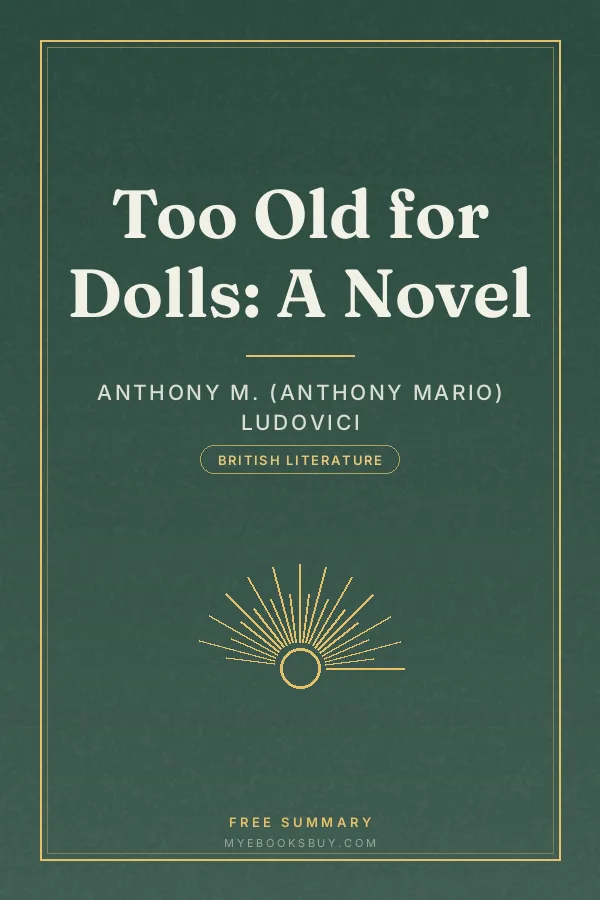 Cover of Too Old for Dolls: A Novel