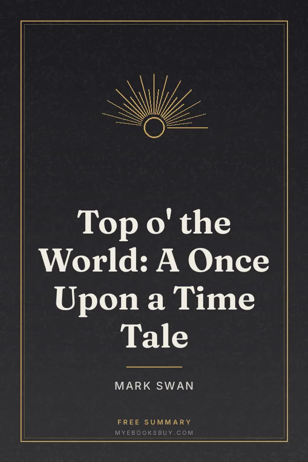 Cover of Top o' the World: A Once Upon a Time Tale