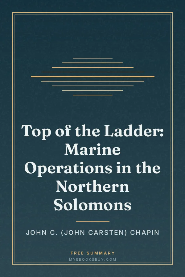 Cover of Top of the Ladder: Marine Operations in the Northern Solomons