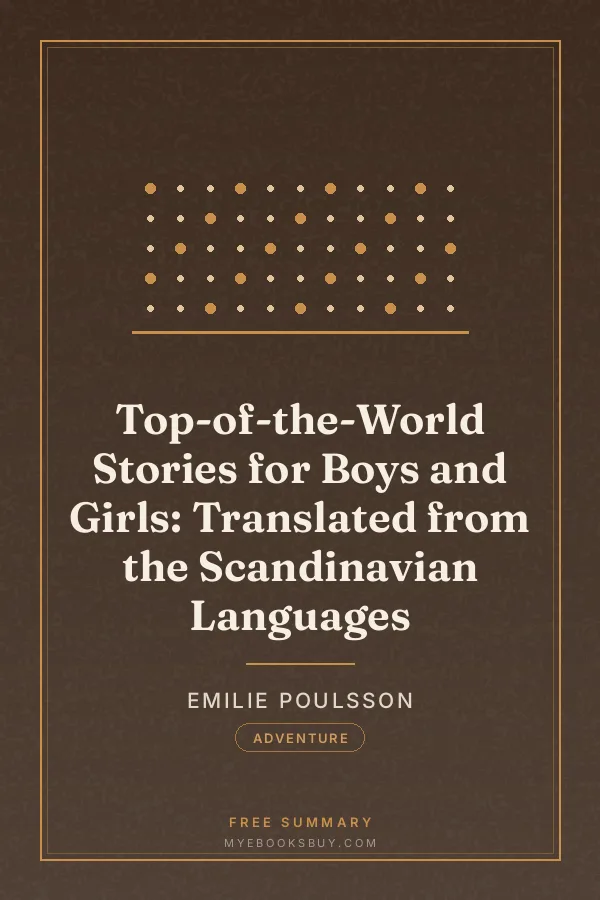 Cover of Top-of-the-World Stories for Boys and Girls: Translated from the Scandinavian Languages