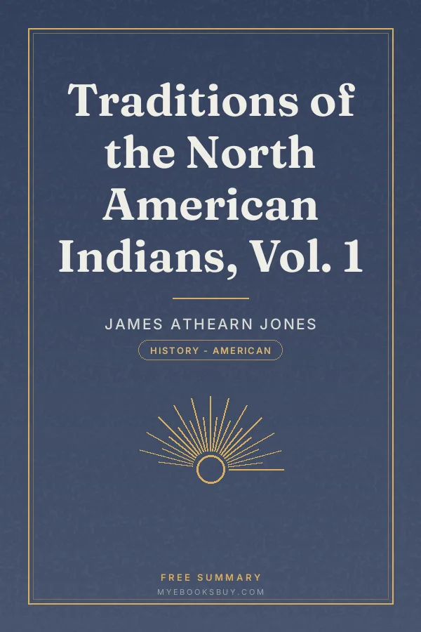 Cover of Traditions of the North American Indians, Vol. 1