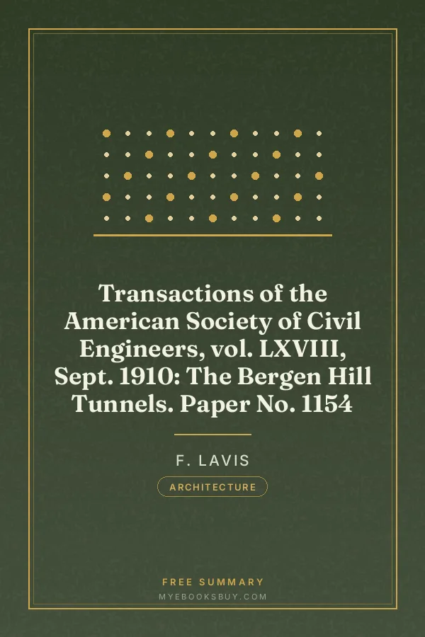 Cover of Transactions of the American Society of Civil Engineers, vol. LXVIII, Sept. 1910: The Bergen Hill Tunnels. Paper No. 1154