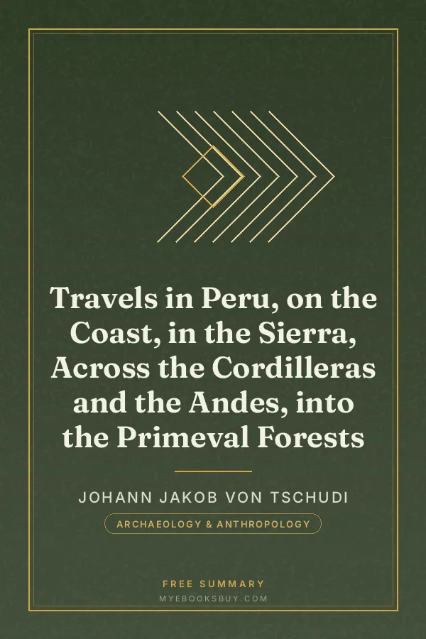 Cover of Travels in Peru, on the Coast, in the Sierra, Across the Cordilleras and the Andes, into the Primeval Forests