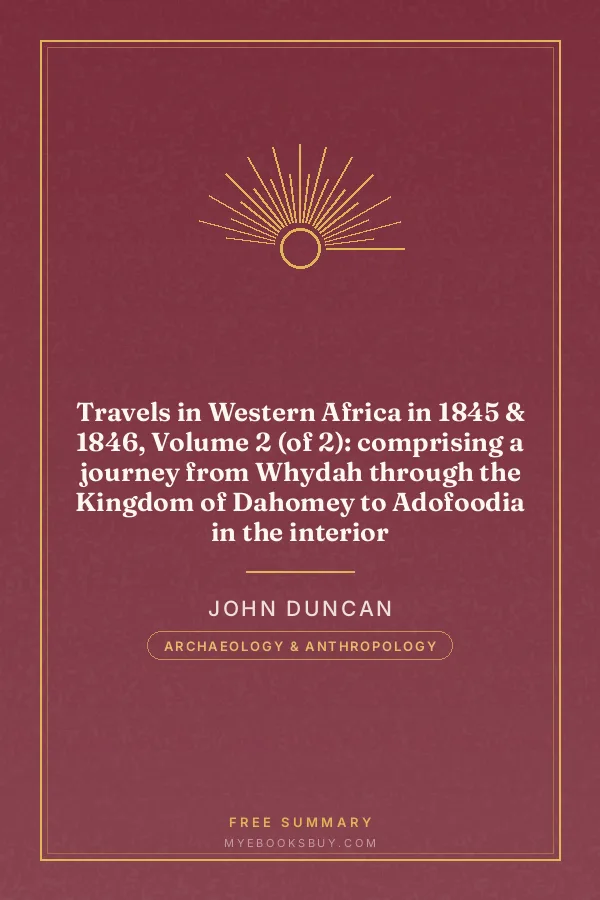 Cover of Travels in Western Africa in 1845 & 1846, Volume 2 (of 2): comprising a journey from Whydah through the Kingdom of Dahomey to Adofoodia in the interior