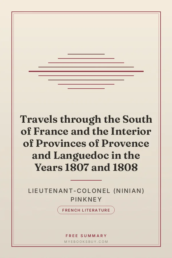 Cover of Travels through the South of France and the Interior of Provinces of Provence and Languedoc in the Years 1807 and 1808