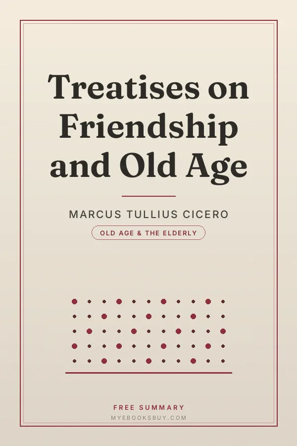 Cover of Treatises on Friendship and Old Age