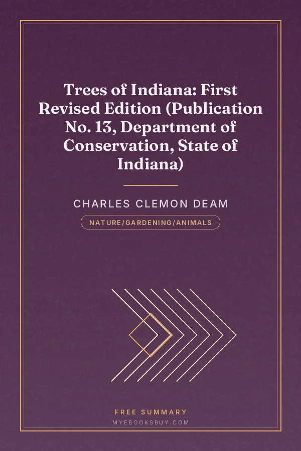 Cover of Trees of Indiana: First Revised Edition (Publication No. 13, Department of Conservation, State of Indiana)