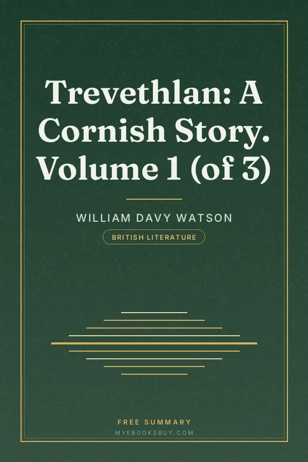 Cover of Trevethlan: A Cornish Story. Volume 1 (of 3)
