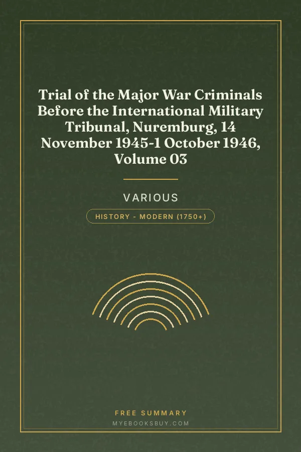 Cover of Trial of the Major War Criminals Before the International Military Tribunal, Nuremburg, 14 November 1945-1 October 1946, Volume 03