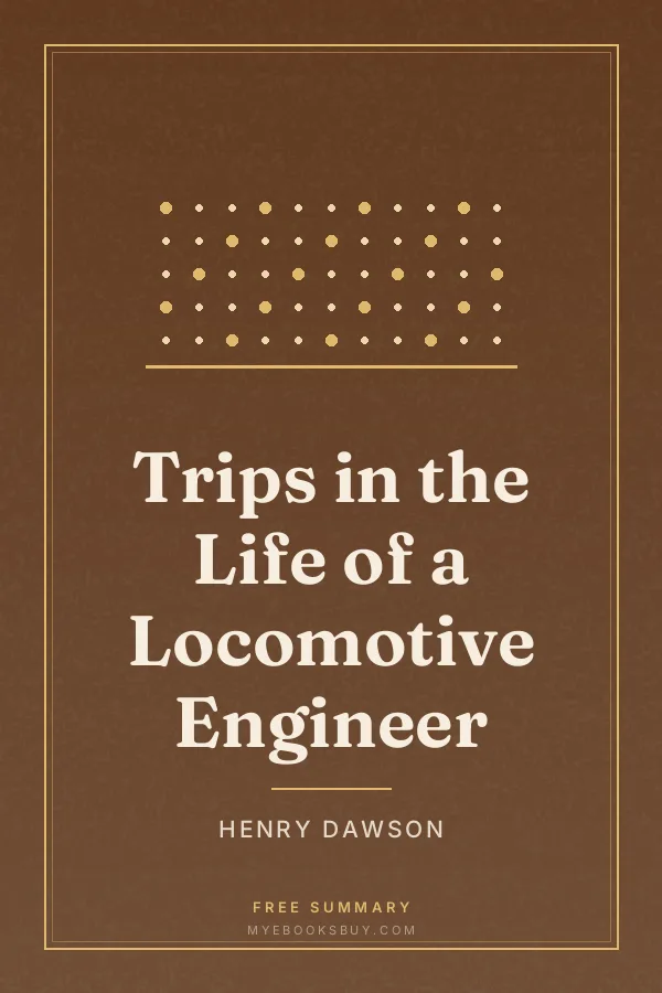 Cover of Trips in the Life of a Locomotive Engineer