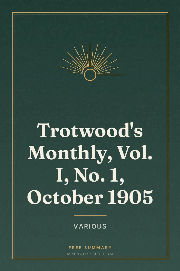 Cover of Trotwood's Monthly, Vol. I, No. 1, October 1905