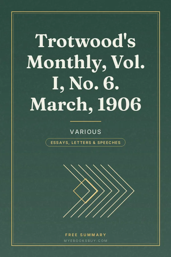 Cover of Trotwood's Monthly, Vol. I, No. 6. March, 1906