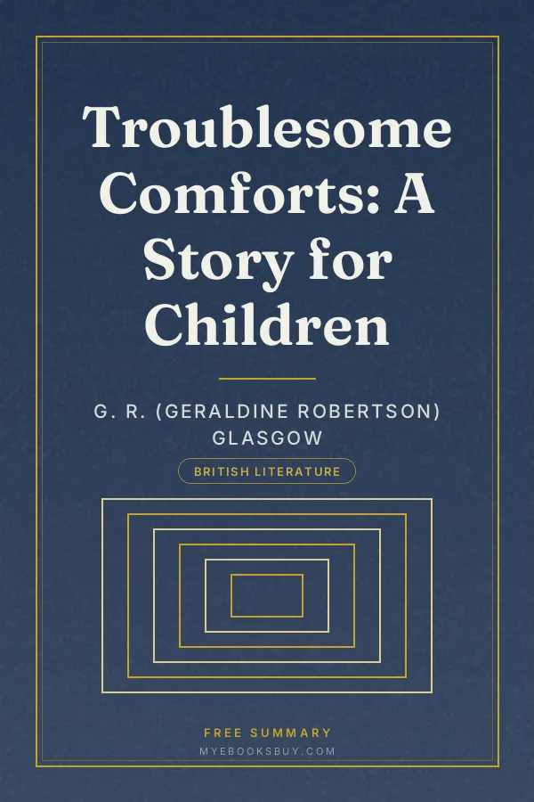 Cover of Troublesome Comforts: A Story for Children