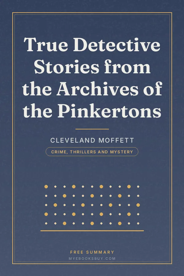 Cover of True Detective Stories from the Archives of the Pinkertons