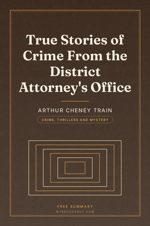 Cover of True Stories of Crime From the District Attorney's Office