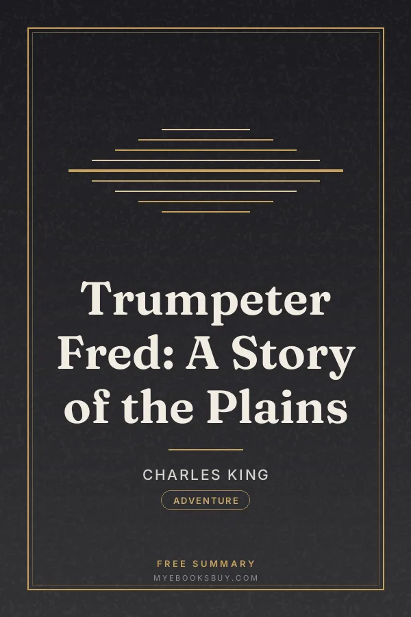 Cover of Trumpeter Fred: A Story of the Plains