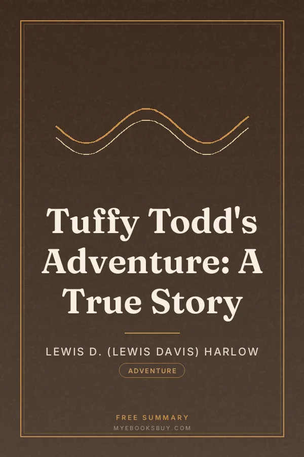 Cover of Tuffy Todd's Adventure: A True Story