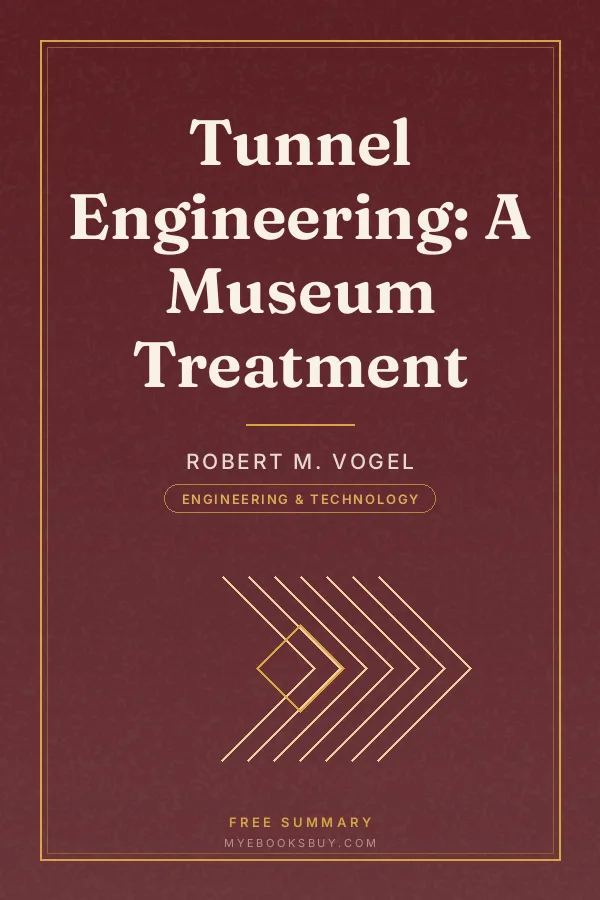 Cover of Tunnel Engineering: A Museum Treatment