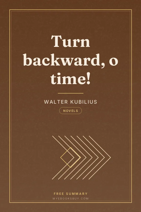 Cover of Turn backward, o time!