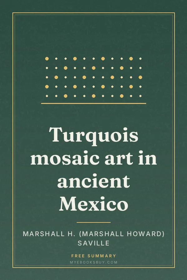 Cover of Turquois mosaic art in ancient Mexico