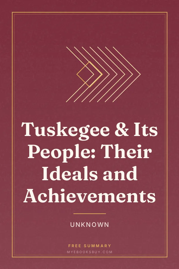 Cover of Tuskegee & Its People: Their Ideals and Achievements