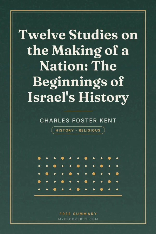 Cover of Twelve Studies on the Making of a Nation: The Beginnings of Israel's History