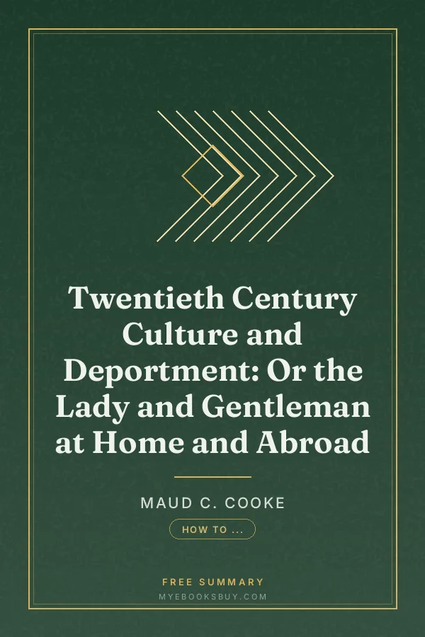 Cover of Twentieth Century Culture and Deportment: Or the Lady and Gentleman at Home and Abroad
